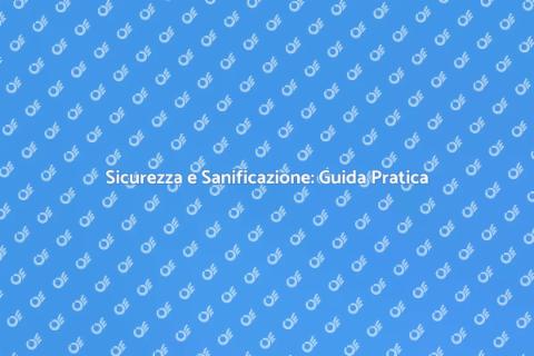 Sanificazione per la Sicurezza Ambientale