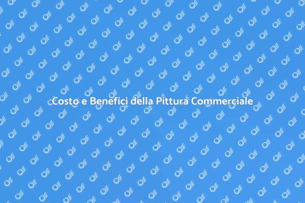 Vantaggi della Pittura Commerciale