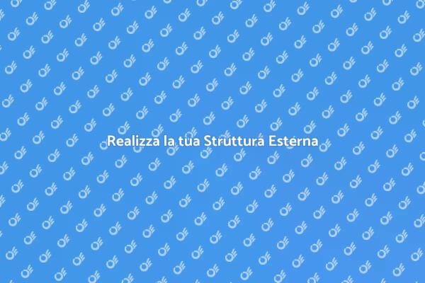 Strutture Esterni: Idee e Realizzazioni
