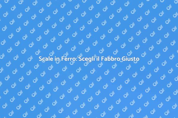 Fabbro Esperto per Scale in Ferro