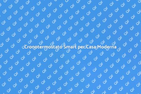 Cronotermostato da Incasso Smart