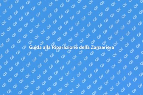 Riparazione Zanzariera: Guida Pratica