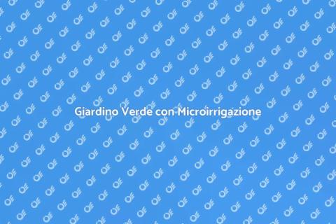 Microirrigazione Automatica per Giardini