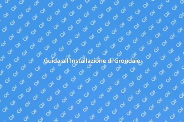 Installazione Facile di Grondaie in Acciaio