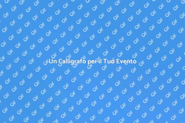 Calligrafia: L'arte per eventi speciali