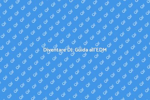 Avviare una carriera da DJ nell'EDM