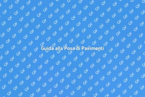 Posare un Pavimento con Stile