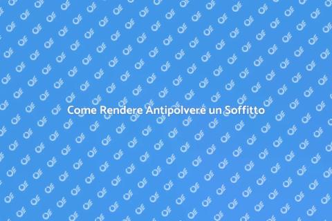 Rendi Antipolvere Soffitto Cartongesso