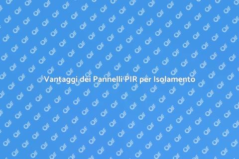 Isolare la Casa con Pannelli PIR
