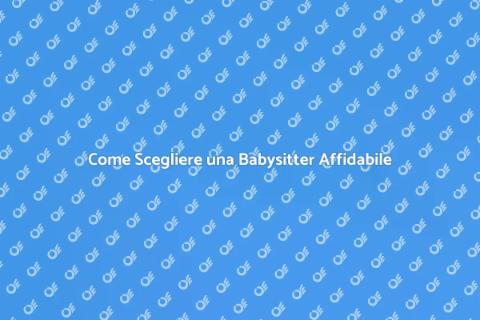 Trovare una Buona Babysitter