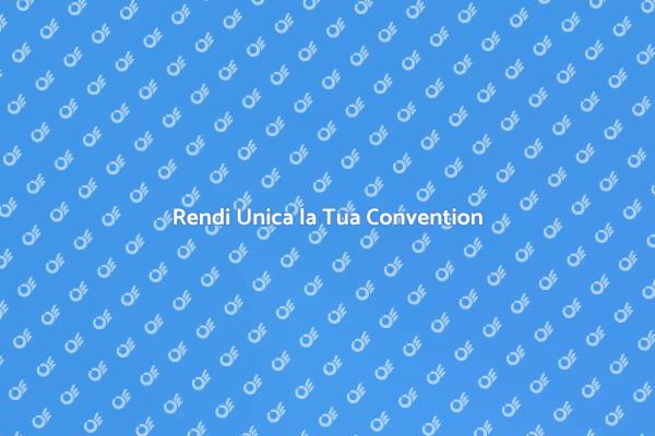 Come Pianificare una Convention di Successo