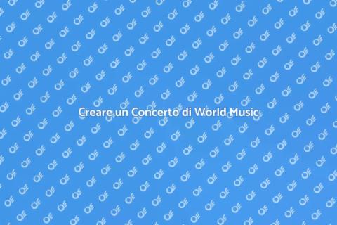 Organizzare Concerto di World Music