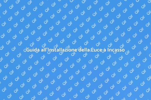 Installare una Luce a Incasso Facile