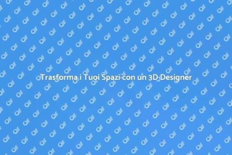 Assumere un 3D Designer per il Design
