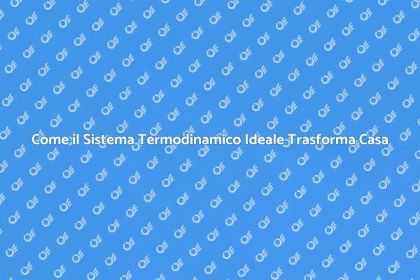 Ristrutturare con il Sistema Termodinamico