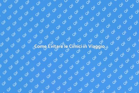 Prevenire Cimici da Viaggio Efficacemente