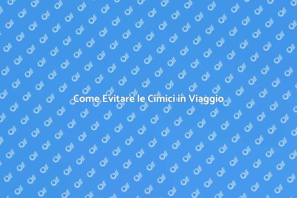Prevenzione Cimici da Viaggio Facile