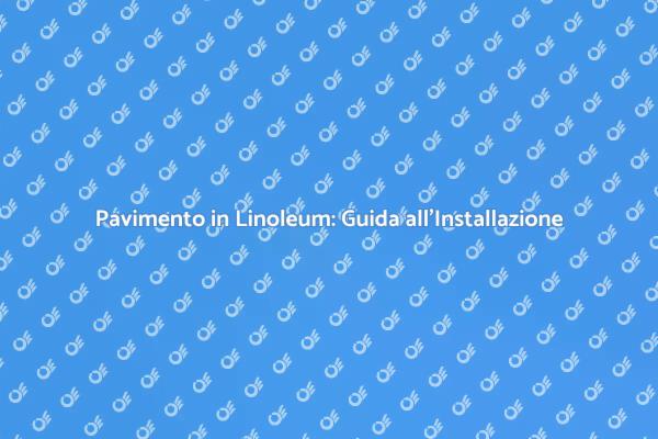 Ristrutturare con il Pavimento in Linoleum
