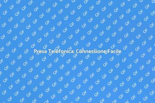 Installazione Facile della Presa Telefonica