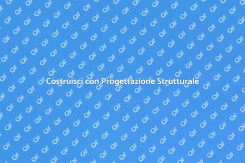 Progettazione Strutturale Efficace