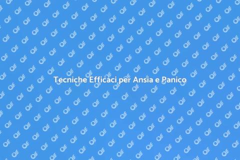 Terapia per Ansia e Panico Efficace