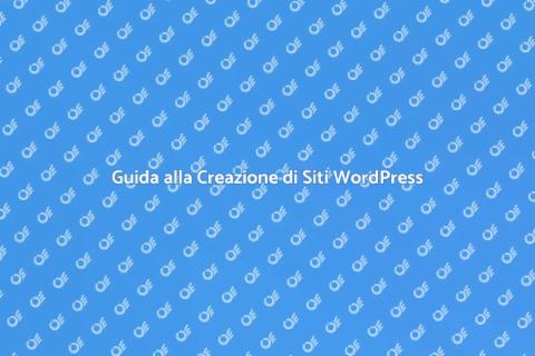 Creare Sito Web con WordPress
