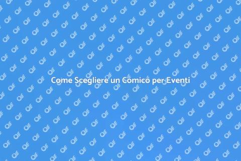 Prenotare un Comico per Eventi