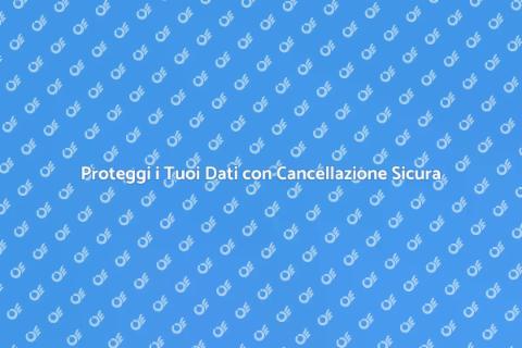 Cancellazione Professionale Dati Sicuri