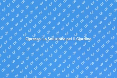 Siepe di Cipresso: Valore e Bellezza