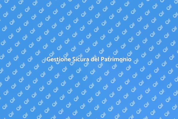 Proteggi il Tuo Patrimonio Oggi
