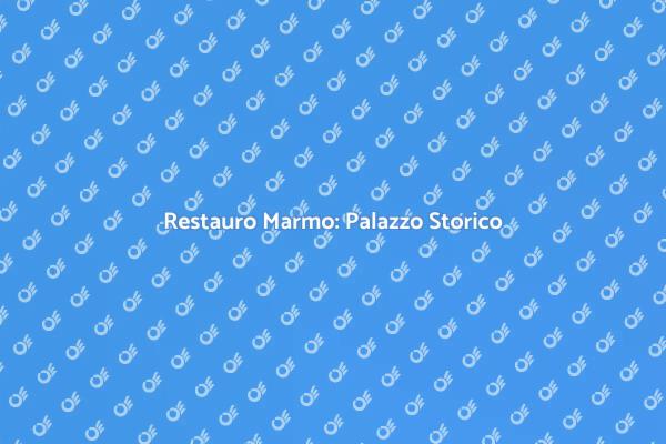 Lucidatura Marmo: Un Ritorno al Passato