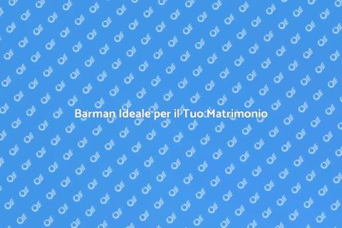 Assumere un Barman per Matrimonio