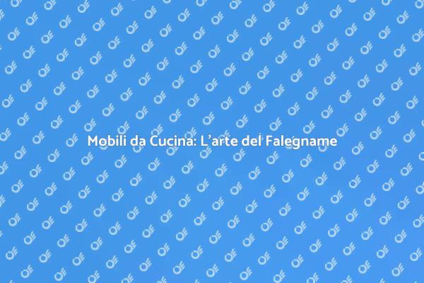 Trasforma la tua Cucina con un Falegname