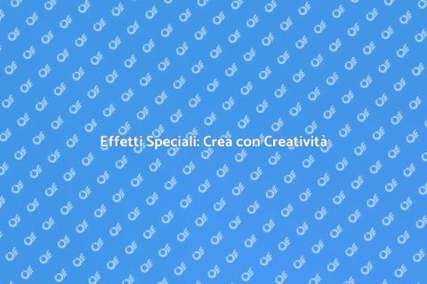 Formazione Effetti Speciali Videomaking