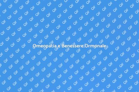 Visita Omeopatica per Equilibrio Ormonale
