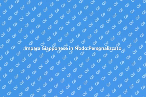 Un Corso di Giapponese Personalizzato