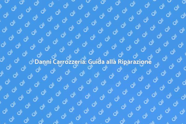 Riparazione Professionale Danni Carrozzeria