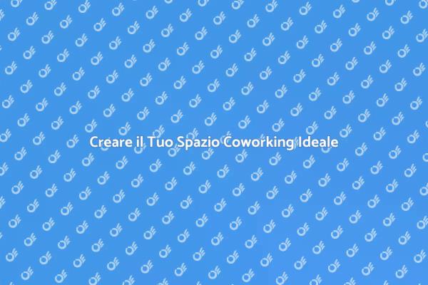 Guida alla Progettazione di Coworking