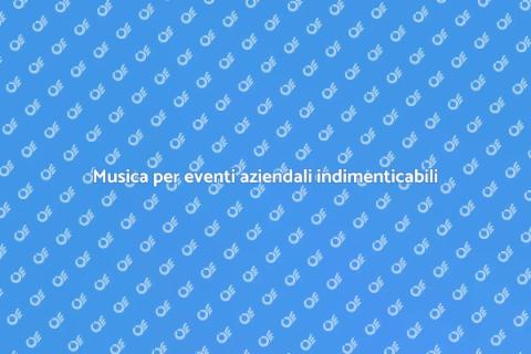 Gruppo musicale per feste aziendali
