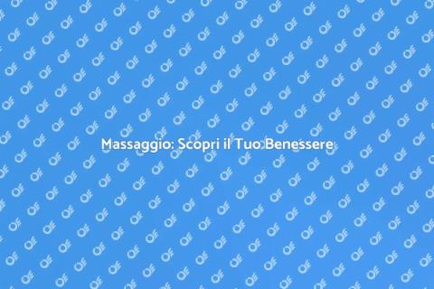 Corso di Massaggio: Benessere Totale