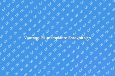 Impianto Fotovoltaico su Larga Scala