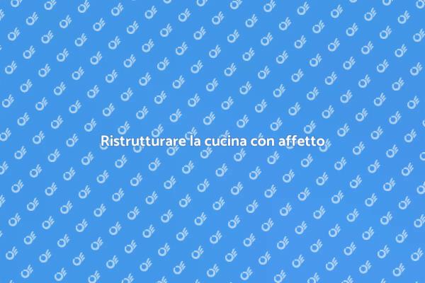 Ristrutturazione cucina: calore e ricordi