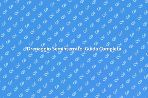 Installazione e Riparazione Drenaggio