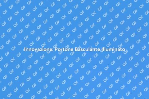 Portone Basculante con Illuminazione
