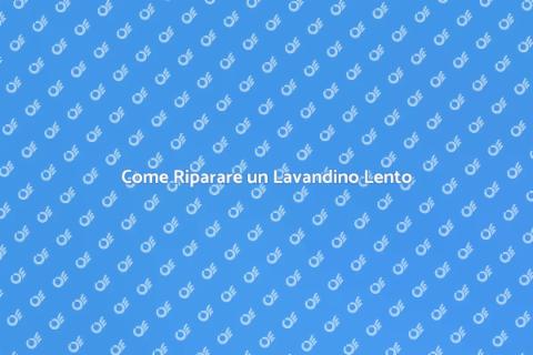Riparazione Lavandino: Guida Completa