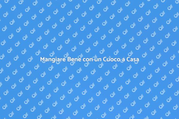 Il Vantaggio del Cuoco a Domicilio
