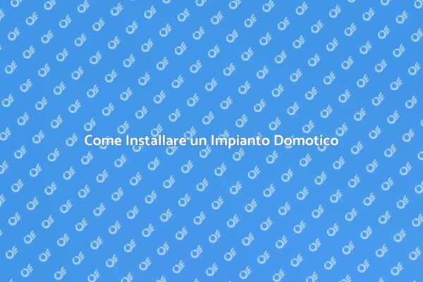 Rendi la Tua Casa Intelligente
