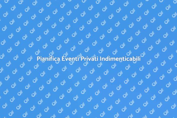 Crea Eventi Privati Unici con Ernesto