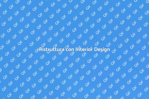 Interior Design per la Tua Casa
