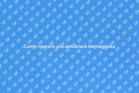 Riparazione zanzariera danneggiata